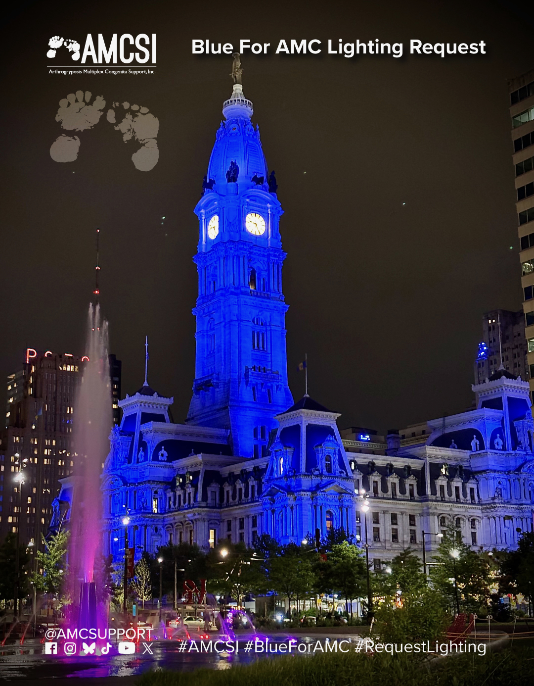 Philadelphia City Hall is illuminated in blue at night, highlighting the historic clock tower and architectural details in support of AMC Awareness Day. The AMCSI logo appears in the upper-left corner, with the AMC footprint symbol in the upper-right corner. Before June 30th, help us turn more landmarks blue for AMC Awareness Day Before June 30th, help us turn more landmarks blue for AMC Awareness Day ?? Communities nationwide are lighting landmarks in blue to raise awareness for Arthrogryposis Multiplex Congenita (AMC). Confirmed so far: ?? Niagara Falls, NY ?? Philadelphia City Hall, PA We need your help next. Reach out to your mayor?s office, city council, parks department, or state and federal representatives and ask them to recognize AMC Awareness Day by lighting a local landmark blue on June 30. Many locations are approved simply because someone in the community asks. If your request is approved, send us the details and photos so we can share it with the AMC community: ?? info@amcsupport.org #BlueForAMC #AMCStrong #AMCAwarenessDay #Arthrogryposis #RareConditionsAwareness